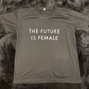 Future is Female t shirt, never worn